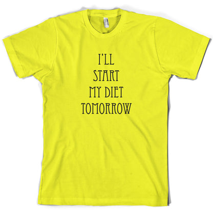 I'll Start My Diet Tomorrow T Shirt