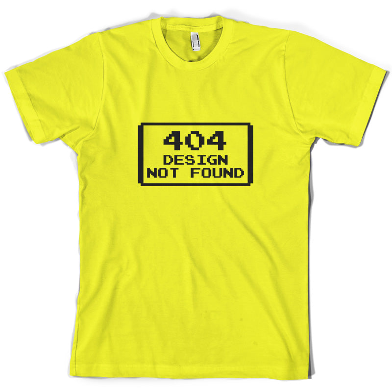 404 Design Not Found T Shirt