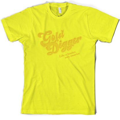 Gold digger T Shirt