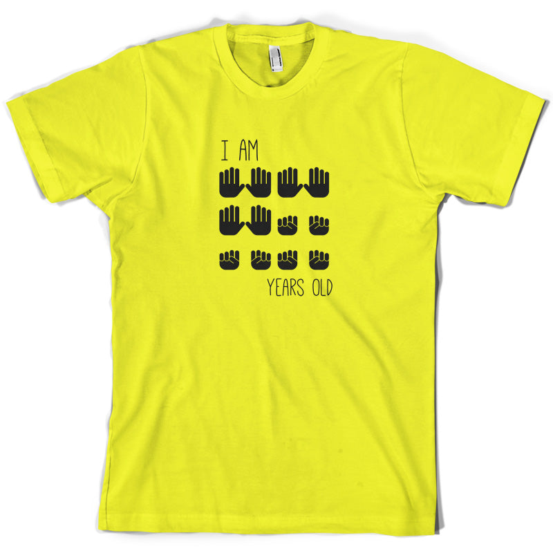 I Am 30 Years Old (Hands) T Shirt