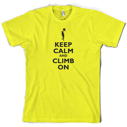 Keep Calm and Climb On T Shirt