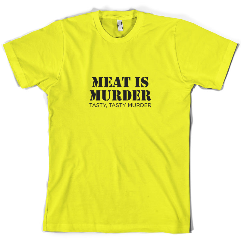 Meat Is Murder Tasty Tasty Murder T Shirt