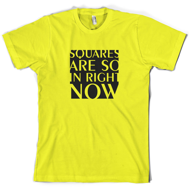 Squares Are So In Right Now T Shirt