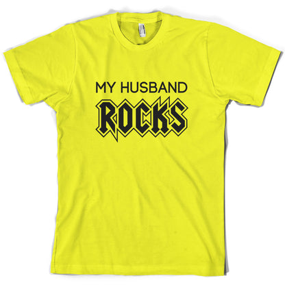 My Husband Rocks T Shirt