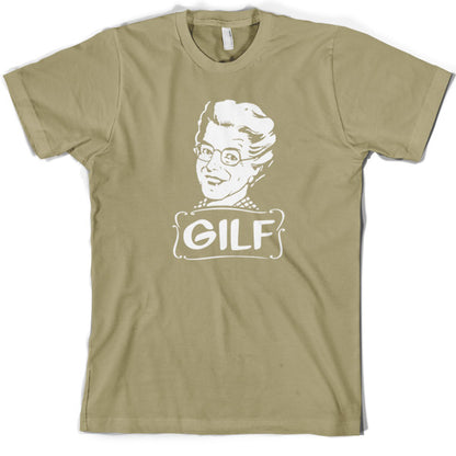 GILF T Shirt