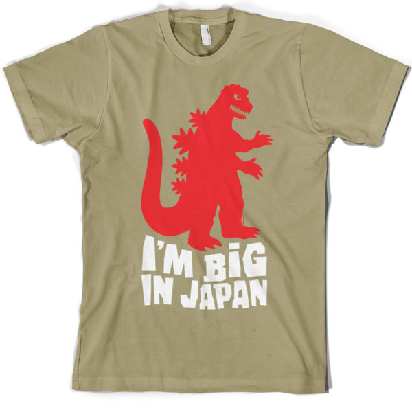 I'm big in Japan T Shirt