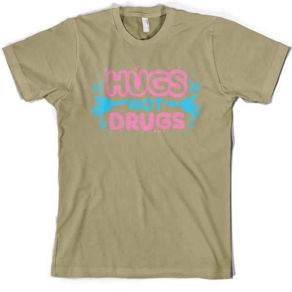 Hugs not drugs T Shirt