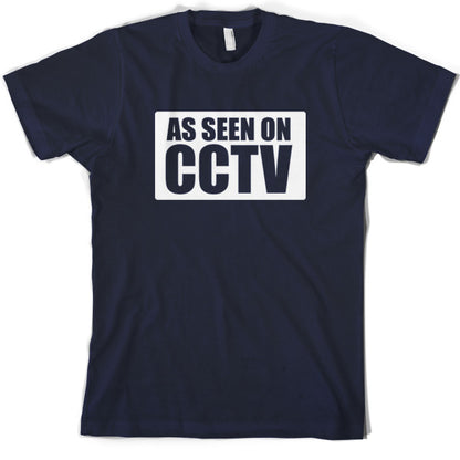 As Seen On CCTV T Shirt