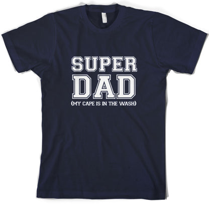 Super Dad T Shirt