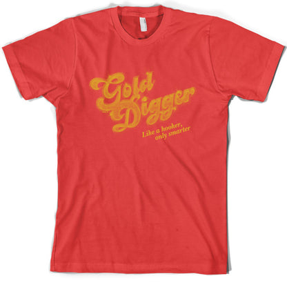 Gold digger T Shirt