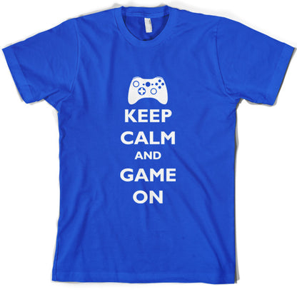 Keep calm and Game on T Shirt