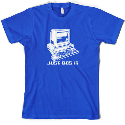 Just DOS it T Shirt