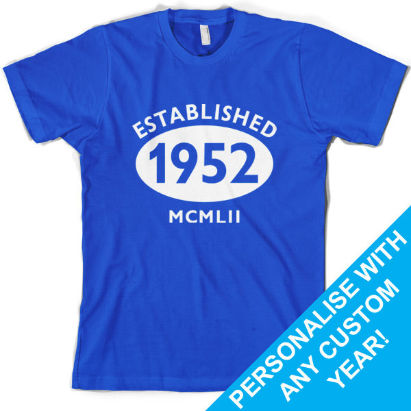 Established Roman Numerals Custom Birthday T Shirt