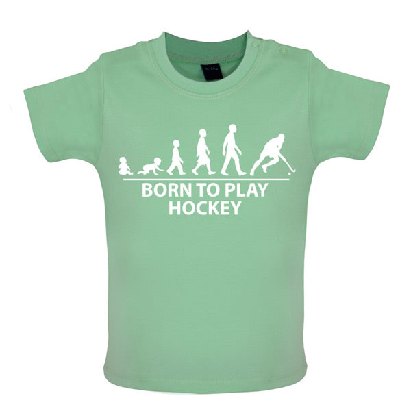 Born to play Hockey Baby T Shirt