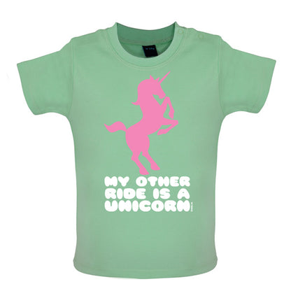 My other ride is a Unicorn Baby T Shirt