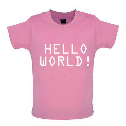 Hello World! Baby T Shirt