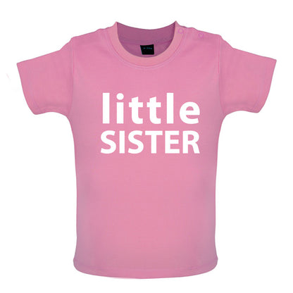 Little Sister Baby T Shirt