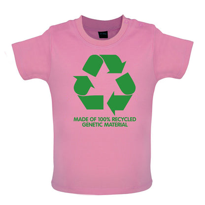 Made of 100% Recycled genetic material Baby T Shirt