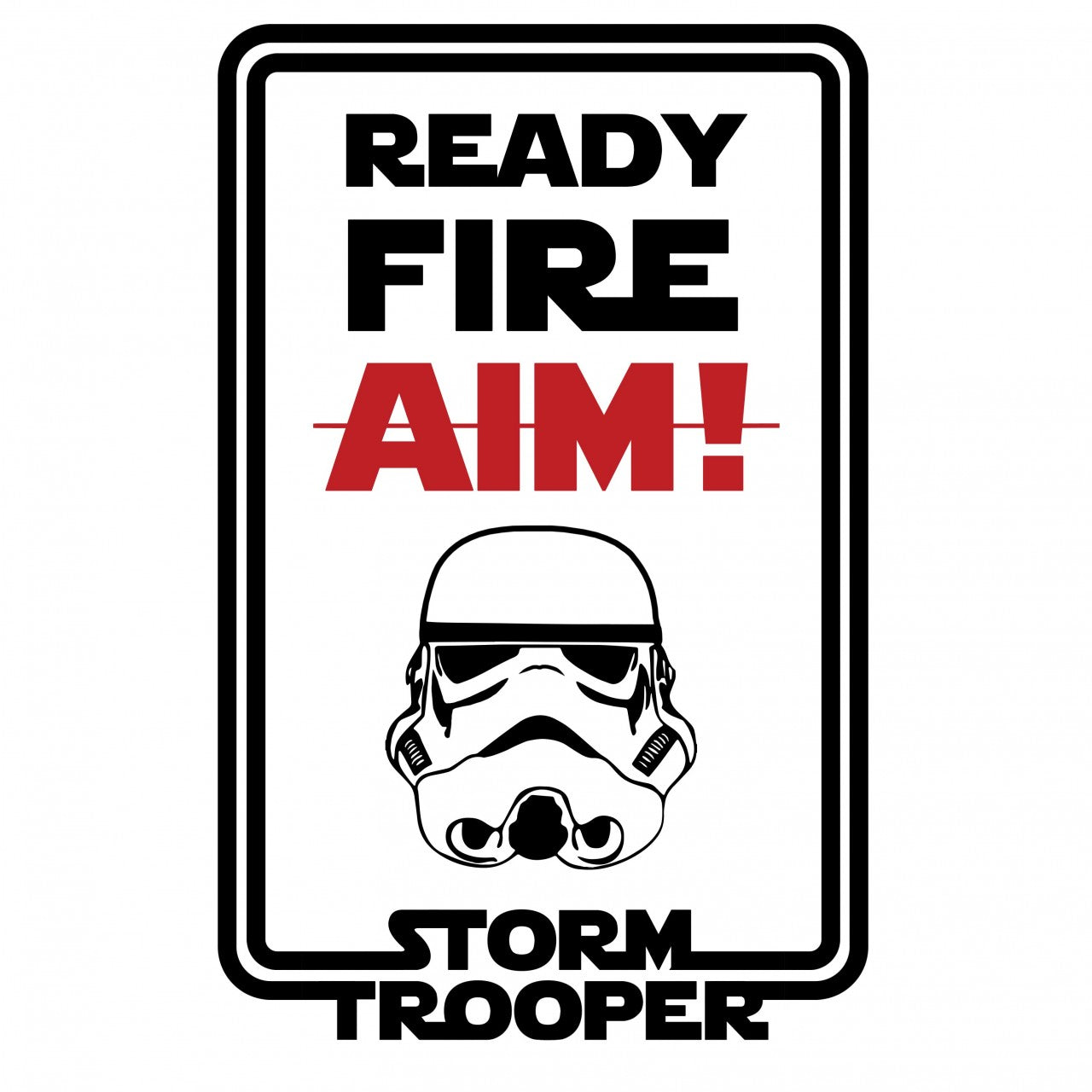 Ready Fire Aim T Shirt