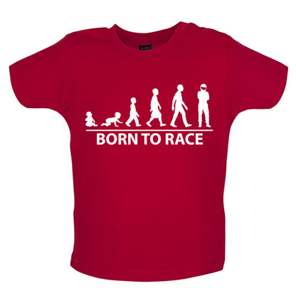 Born to Race Baby T Shirt