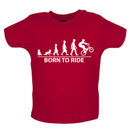 Born to Ride BMX Baby T Shirt