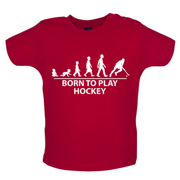 Born to play Hockey Baby T Shirt