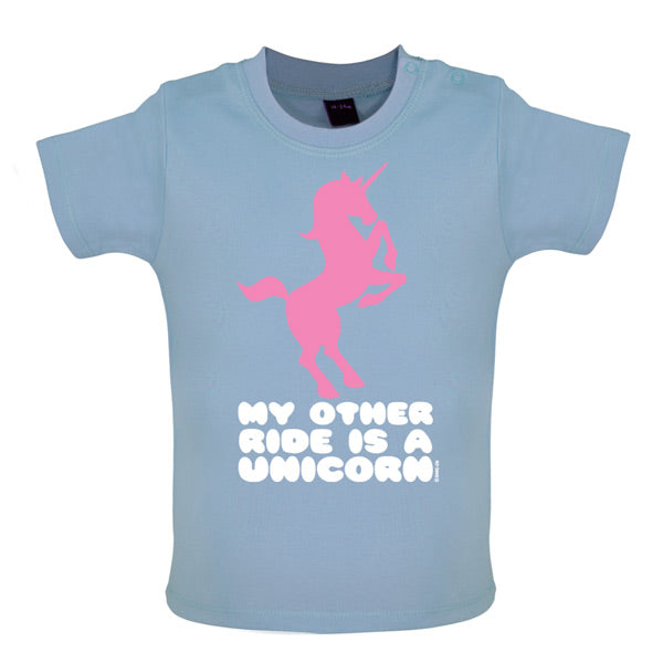 My other ride is a Unicorn Baby T Shirt