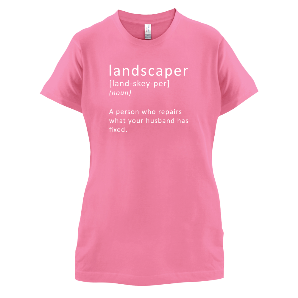 Landscaper Defintion T Shirt