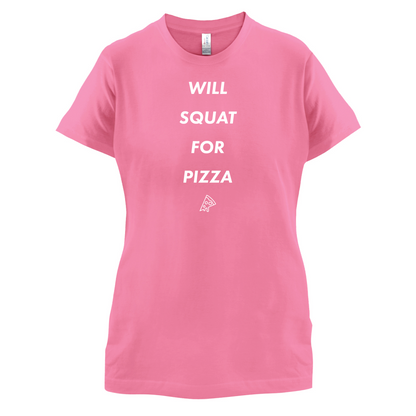 Squat For Pizza T Shirt