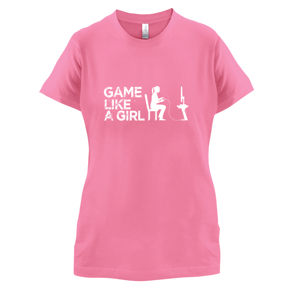 Game Like A Girl T Shirt