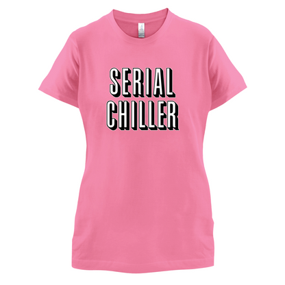 Serial Chiller T Shirt