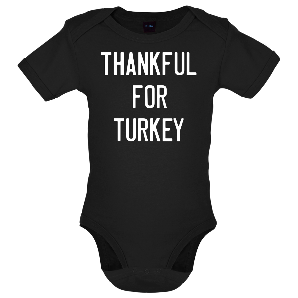 Thankful For Turkey Baby T Shirt