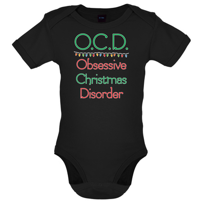 Obsessive Christmas Disorder Baby T Shirt