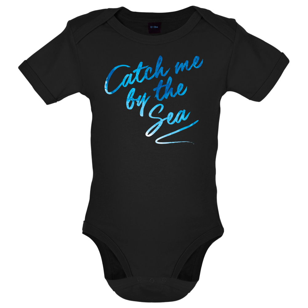 Catch Me By The Sea Baby T Shirt