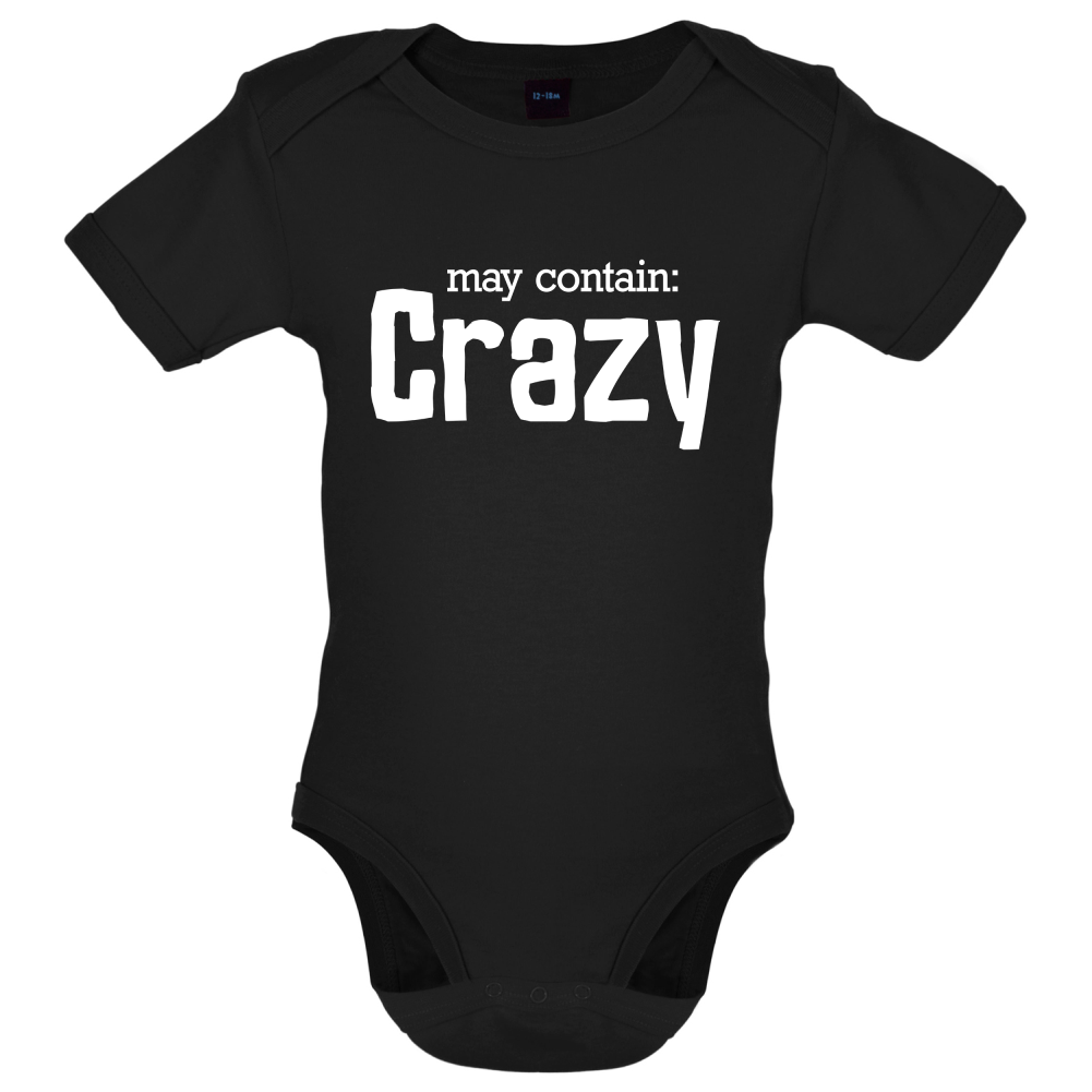 May Contain Crazy Baby T Shirt