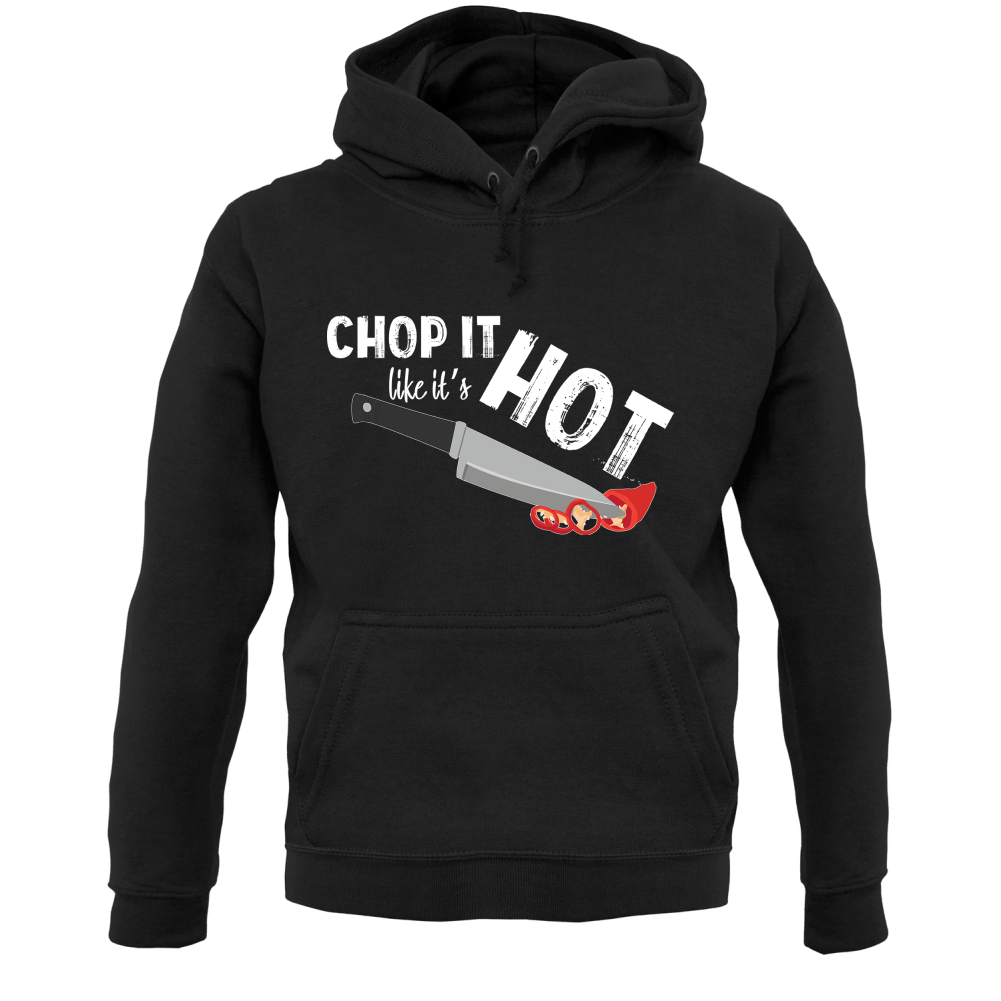 Chop It Like It's Hot T Shirt