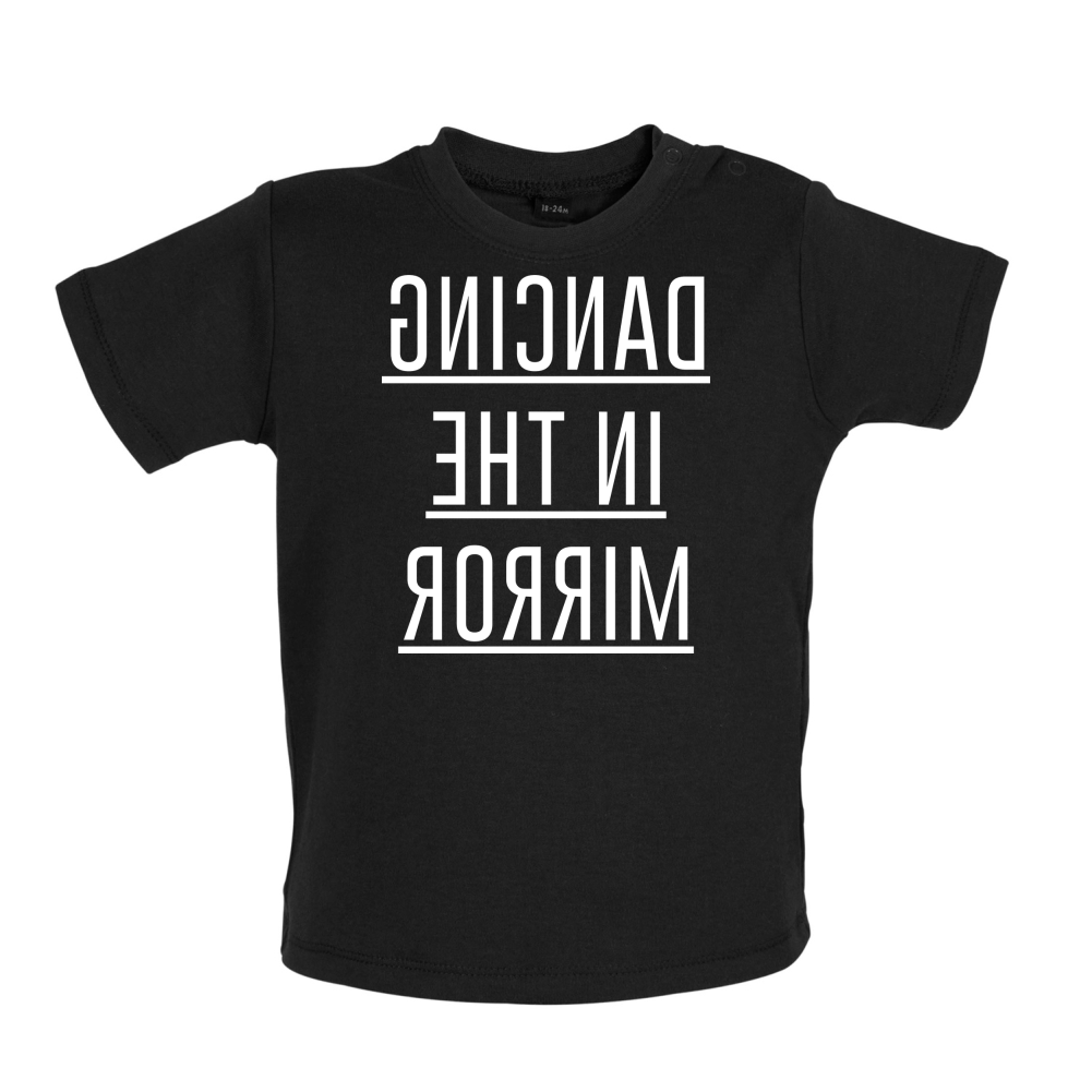 Dancing In The Mirror Baby T Shirt