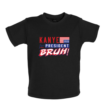 Kanye For President 2020 Baby T Shirt