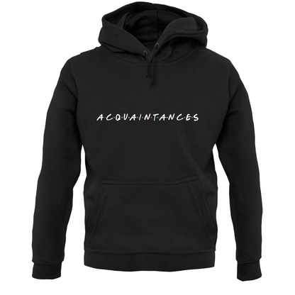 Acquaintances T Shirt