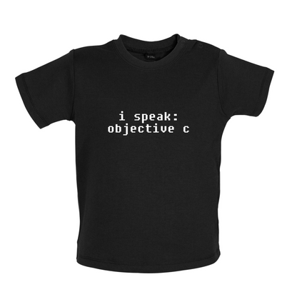 I Speak Objective C Baby T Shirt