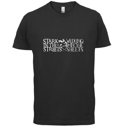 Stark In The Streets T Shirt