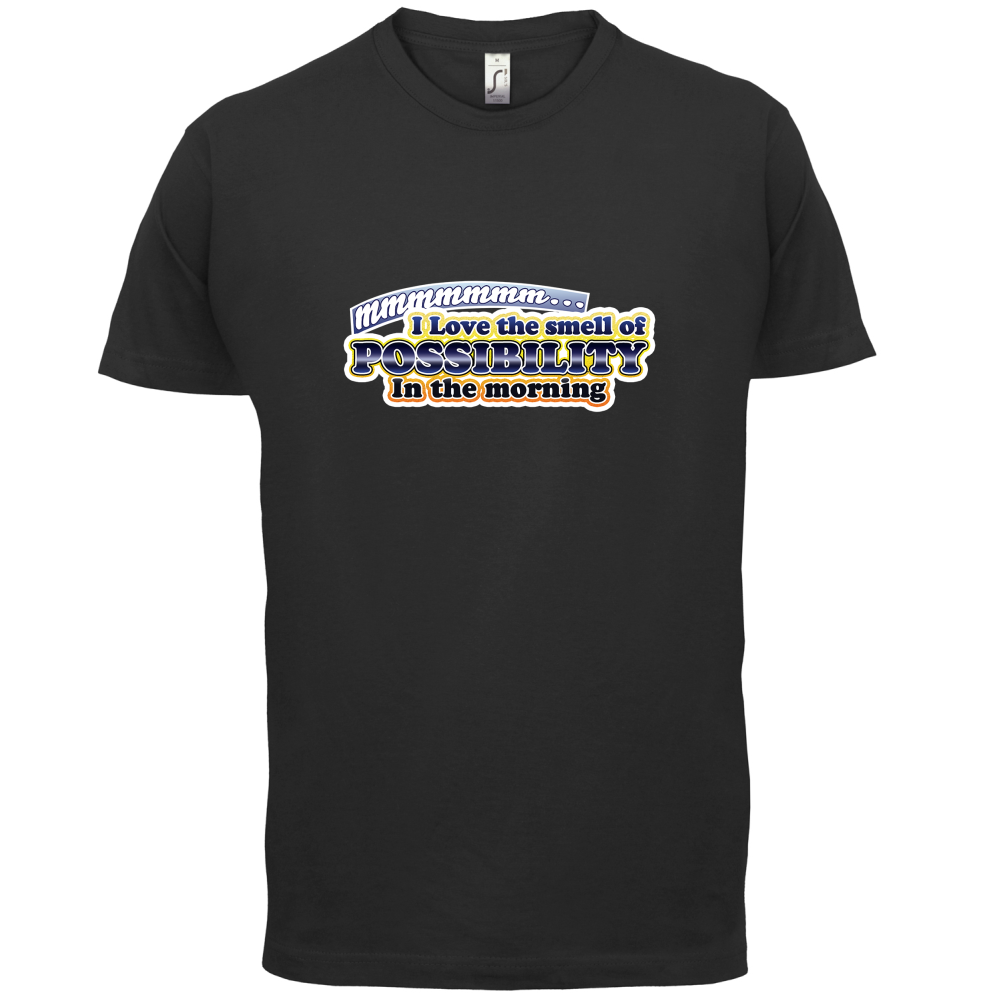 Smell Of Possibility T Shirt