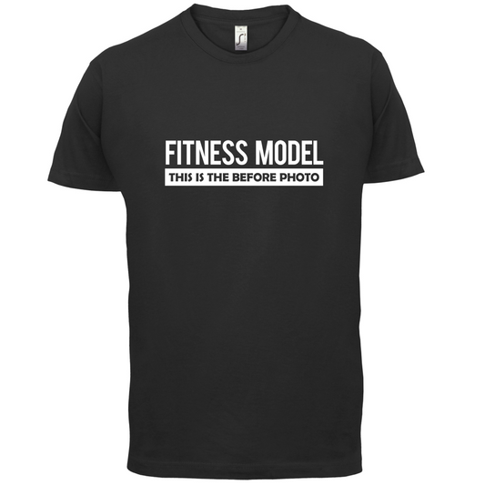 Fitness Model Before Photo T Shirt