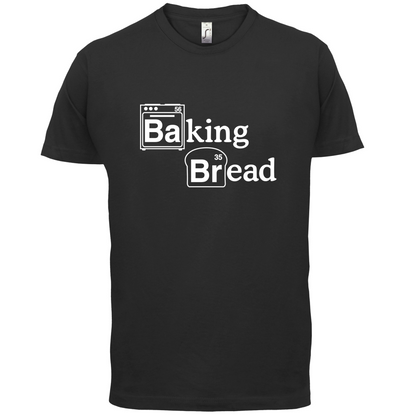 Baking Bread T Shirt