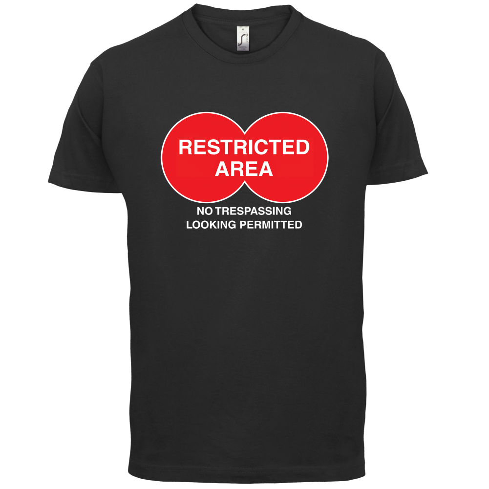 Restricted Area T Shirt