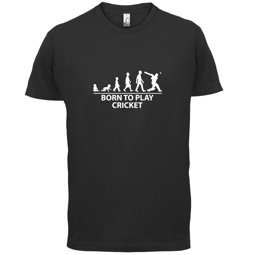 Born To Play Cricket T Shirt