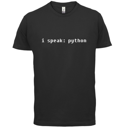 I Speak Python T Shirt