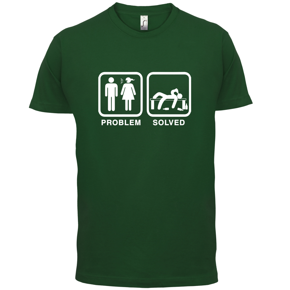 Problem Solved Drunk  T Shirt