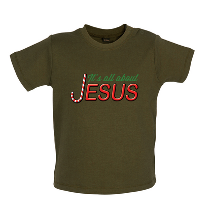 It's All About Jesus Baby T Shirt