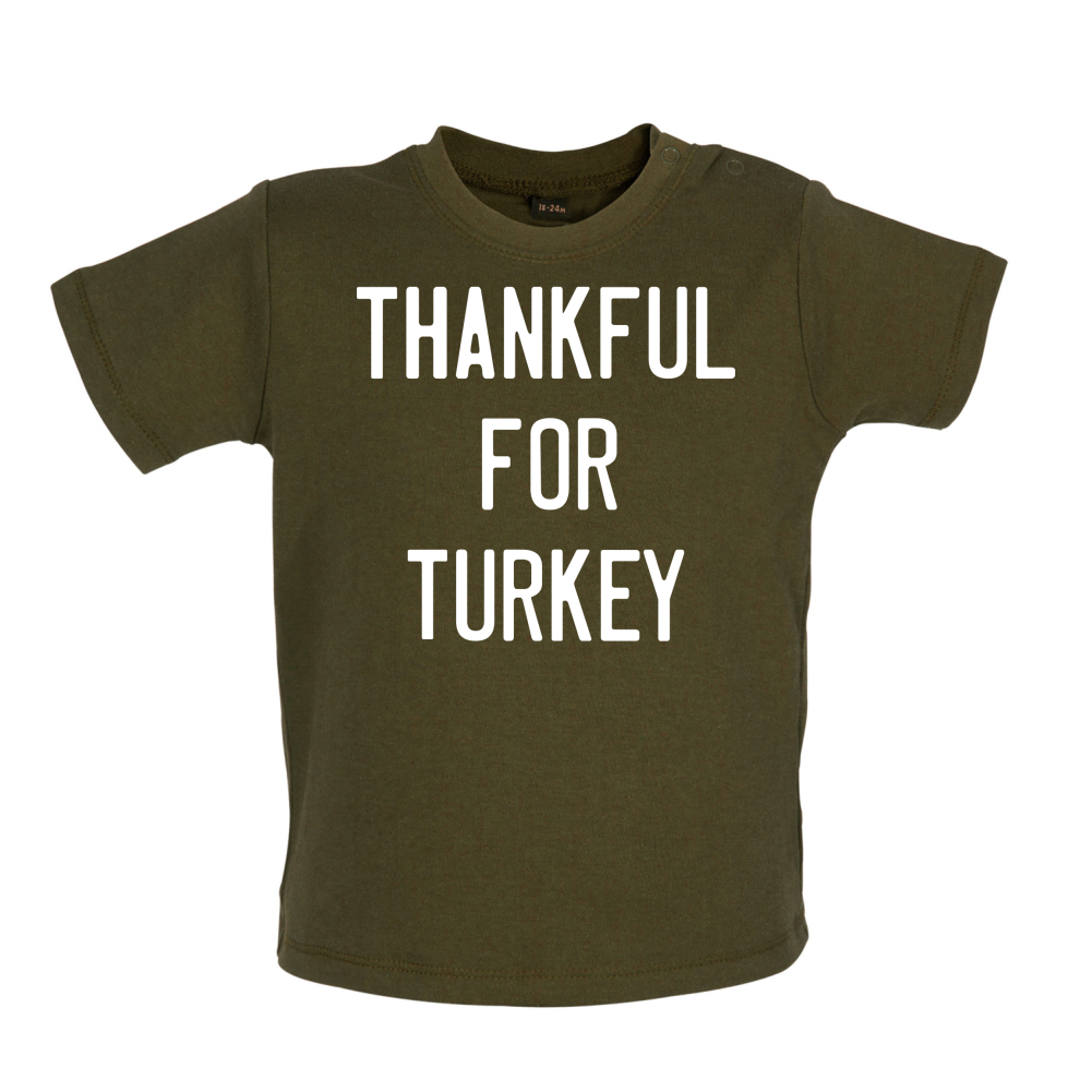 Thankful For Turkey Baby T Shirt